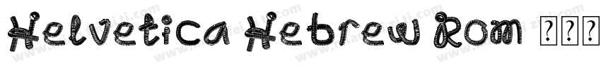 Helvetica Hebrew Rom字体转换